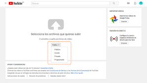 Opciones de subir vídeos