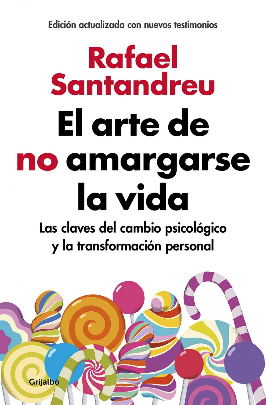 el arte de no amargarse la vida