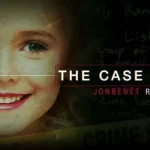 La verdad detrás del asesinato de JonBenét Ramsey en esta impactante miniserie de Netflix